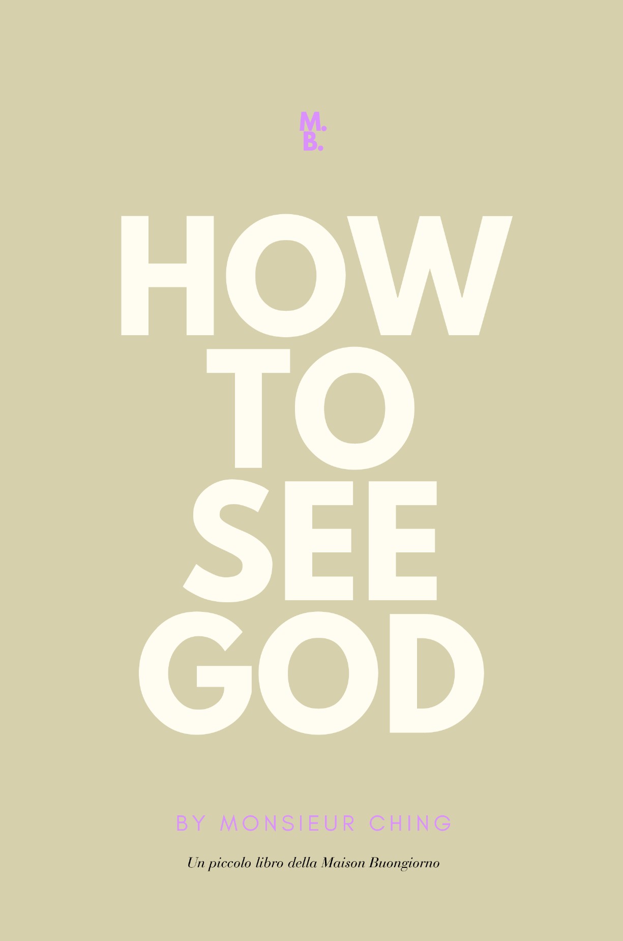 How to See God